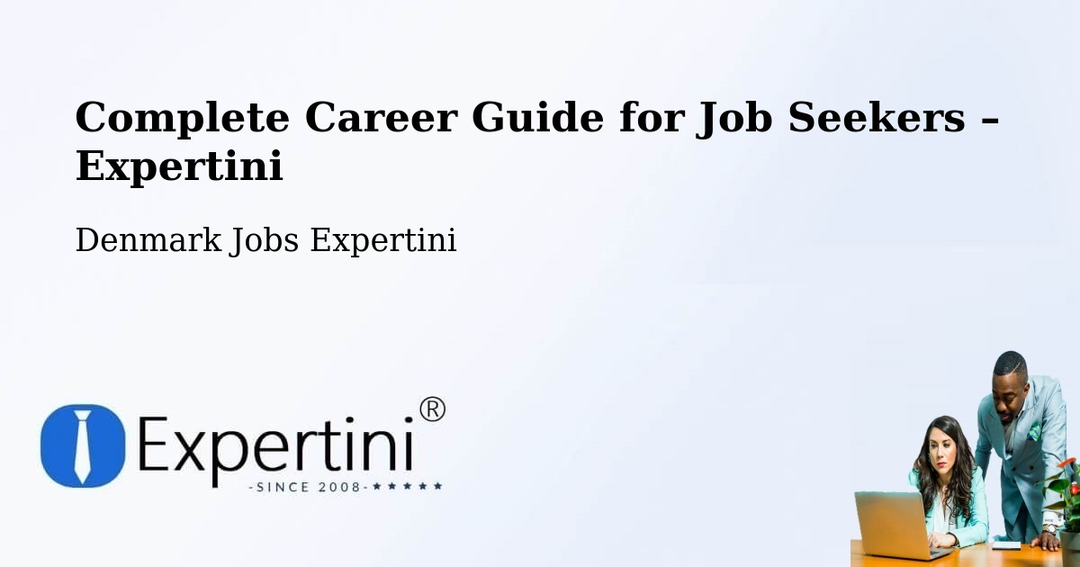 Career Guide for Job Seekers – Lynge - Lynge, Denmark Jobs Expertini